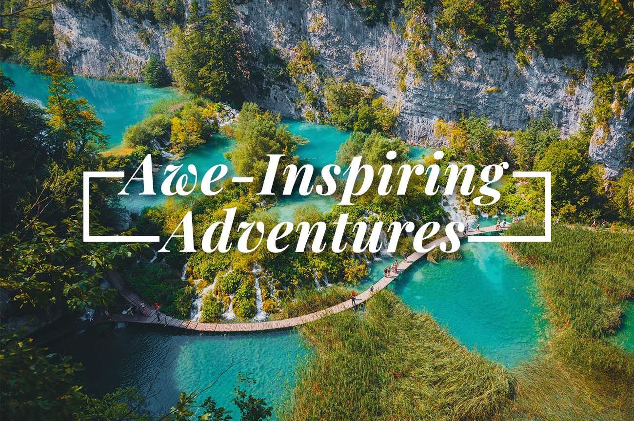 Awe-Inspiring Adventures